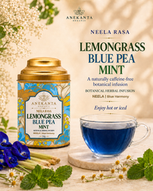 Blue Pea, Lemongrass, Mint & Chamomile Infusion - NEELA RASA